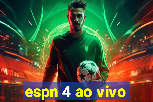 espn 4 ao vivo